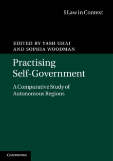 Practising Self-Government : A Comparative Study of Autonomous Regions