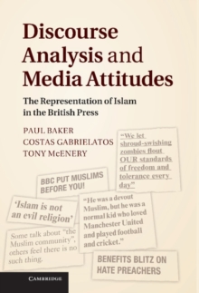 Discourse Analysis and Media Attitudes : The Representation of Islam in the British Press