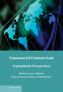 Commercial Contract Law : Transatlantic Perspectives