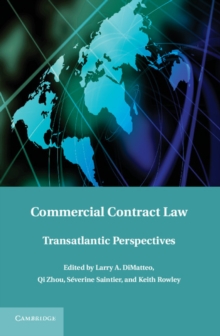 Commercial Contract Law : Transatlantic Perspectives