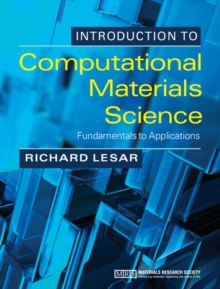 Introduction to Computational Materials Science : Fundamentals to Applications