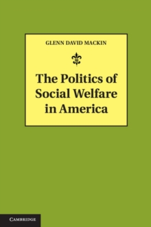 The Politics of Social Welfare in America