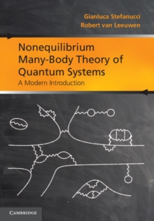 Nonequilibrium Many-Body Theory of Quantum Systems : A Modern Introduction