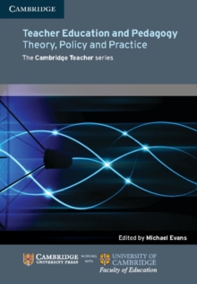 Teacher Education and Pedagogy : Theory, Policy and Practice