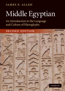 Middle Egyptian : An Introduction to the Language and Culture of Hieroglyphs