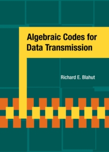 Algebraic Codes for Data Transmission