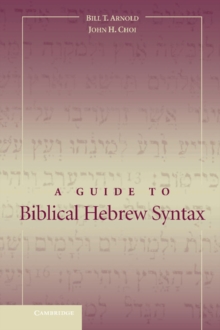 A Guide to Biblical Hebrew Syntax