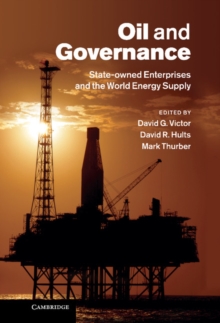 Oil and Governance : State-Owned Enterprises and the World Energy Supply