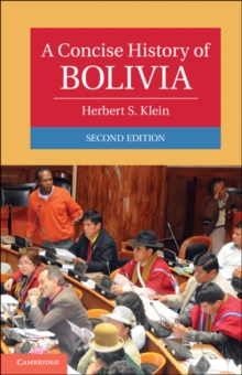 A Concise History of Bolivia