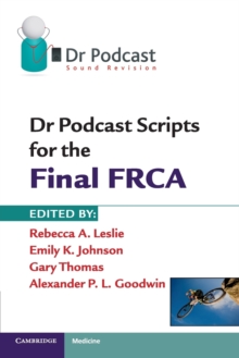 Dr Podcast Scripts For The Final FRCA