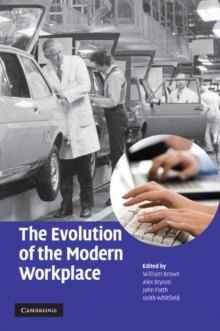 The Evolution of the Modern Workplace, Paperback / softback Book The Evolution of the Modern Workplace, Paperback / softback Book