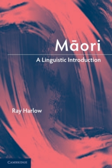Maori : A Linguistic Introduction, Paperback / softback Book Maori : A Linguistic Introduction, Paperback / softback Book