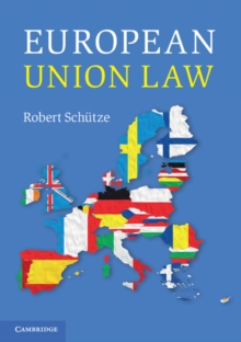 European Union Law, Paperback / softback Book European Union Law, Paperback / softback Book