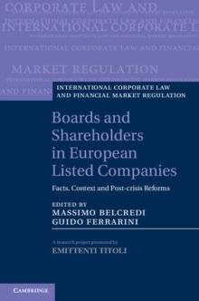 Boards and Shareholders in European Listed Companies : Facts, Context and Post-Crisis Reforms