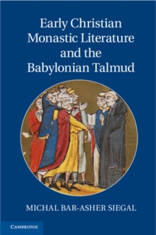 Early Christian Monastic Literature and the Babylonian Talmud