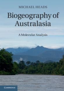 Biogeography of Australasia : A Molecular Analysis