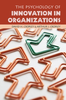 The Psychology of Innovation in Organizations, Paperback / softback Book The Psychology of Innovation in Organizations, Paperback / softback Book