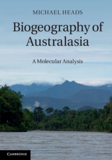 Biogeography of Australasia : A Molecular Analysis