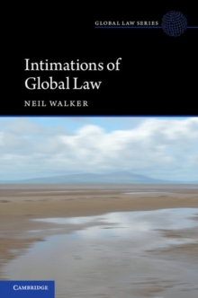 Intimations of Global Law, Paperback / softback Book Intimations of Global Law, Paperback / softback Book