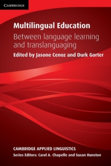 Multilingual Education : Between Language Learning And Translanguaging