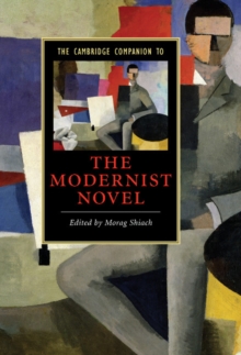 Cambridge Companion to the Modernist Novel