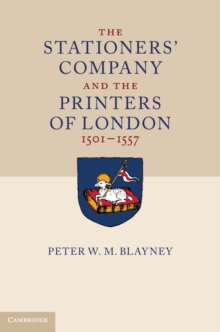 The Stationers' Company and the Printers of London, 15011557