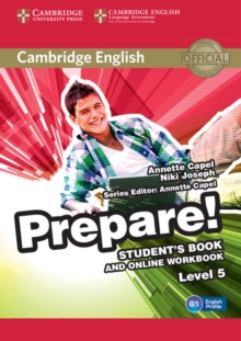 Cambridge English Prepare! : Cambridge English Prepare! Level 5 Student's Book and Online Workbook, Mixed media product Book Cambridge English Prepare! : Cambridge English Prepare! Level 5 Student's Book and Online Workbook, Mixed media product Book
