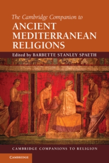 Cambridge Companion to Ancient Mediterranean Religions