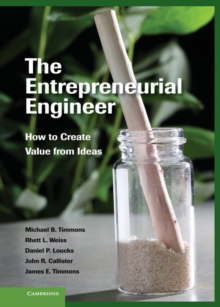 Entrepreneurial Engineer : How to Create Value from Ideas