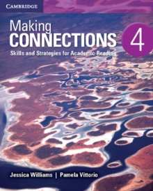 Making Connections Level 4 Student's Book : Skills and Strategies for Academic Reading, Paperback / softback Book Making Connections Level 4 Student's Book : Skills and Strategies for Academic Reading, Paperback / softback Book