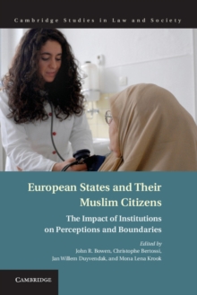 European States and their Muslim Citizens : The Impact of Institutions on Perceptions and Boundaries