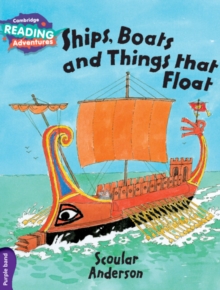 Cambridge Reading Adventures Ships, Boats and Things that Float Purple Band