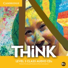 Think Level 3 Class Audio CDs (3), CD-Audio Book Think Level 3 Class Audio CDs (3), CD-Audio Book