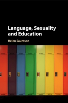 Language, Sexuality and Education, Paperback / softback Book Language, Sexuality and Education, Paperback / softback Book