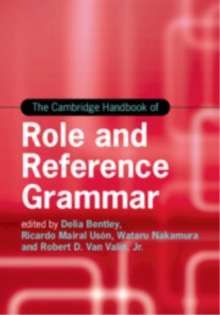 The Cambridge Handbook of Role and Reference Grammar