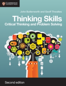 Thinking Skills : Critical Thinking and Problem Solving, Paperback / softback Book Thinking Skills : Critical Thinking and Problem Solving, Paperback / softback Book
