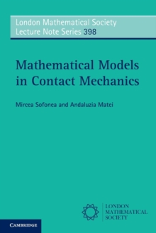 Mathematical Models in Contact Mechanics, Paperback Book Mathematical Models in Contact Mechanics, Paperback Book