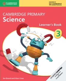 Cambridge Primary Science : Cambridge Primary Science Stage 3 Learner's Book, Paperback / softback Book Cambridge Primary Science : Cambridge Primary Science Stage 3 Learner's Book, Paperback / softback Book