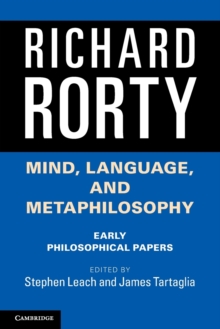 Mind, Language, and Metaphilosophy : Early Philosophical Papers, Paperback / softback Book Mind, Language, and Metaphilosophy : Early Philosophical Papers, Paperback / softback Book