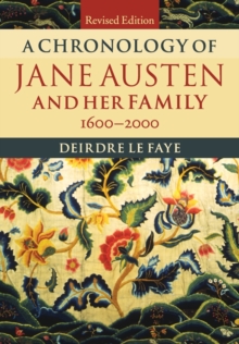 A Chronology of Jane Austen and her Family : 1600-2000, Paperback / softback Book A Chronology of Jane Austen and her Family : 1600-2000, Paperback / softback Book