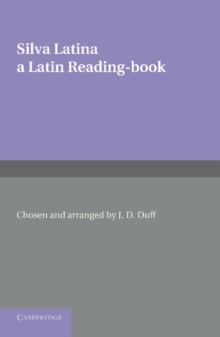 Silva Latina : A Latin Reading Book, Paperback / softback Book Silva Latina : A Latin Reading Book, Paperback / softback Book