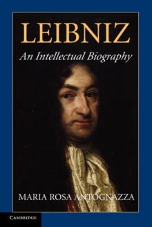 Leibniz : An Intellectual Biography