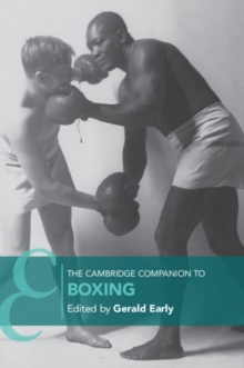 The Cambridge Companion to Boxing, Paperback / softback Book The Cambridge Companion to Boxing, Paperback / softback Book