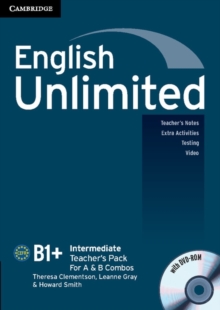 English Unlimited Intermediate A and B Teacher's Pack (Teacher's Book with DVD-ROM), Mixed media product Book English Unlimited Intermediate A and B Teacher's Pack (Teacher's Book with DVD-ROM), Mixed media product Book