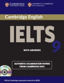 Cambridge IELTS 9 Self-study Pack (student's Book with Answers and Audio CDs (2)) : Authentic Examination Papers from Cambridge ESOL, Mixed media product Book Cambridge IELTS 9 Self-study Pack (student's Book with Answers and Audio CDs (2)) : Authentic Examination Papers from Cambridge ESOL, Mixed media product Book