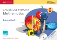 Cambridge Primary Mathematics Stage 6 Games Book with CD-ROM