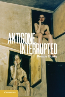 Cambridge University Press Antigone, Interrupted