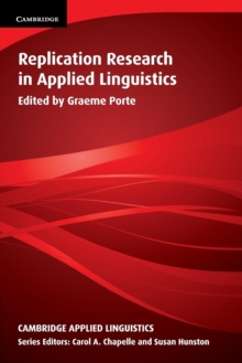 Replication Research in Applied Linguistics, Paperback Book Replication Research in Applied Linguistics, Paperback Book