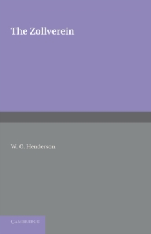 The Zollverein, Paperback / softback Book The Zollverein, Paperback / softback Book