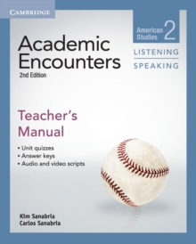 Academic Encounters Level 2 Teacher's Manual Listening and Speaking : American Studies